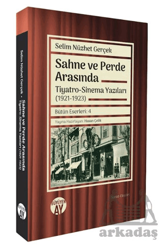 Sahne Ve Perde Arasında - Büyüyen Ay Yayınları