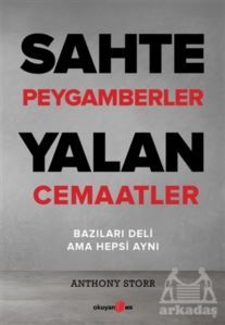 Sahte Peygamberler Yalan Cemaatler - Okuyan Us Yayınları