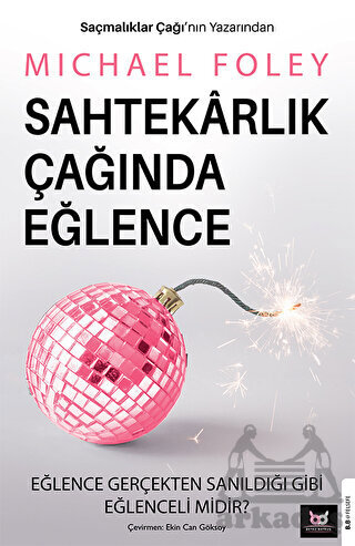 Sahtekarlık Çağında Eğlence - Beyaz Baykuş Yayınları