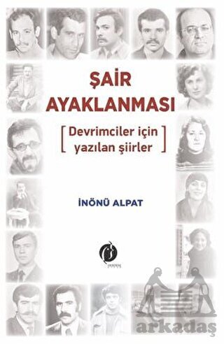 Şair Ayaklanması - Devrimciler İçin Yazılan Şiirler - 1