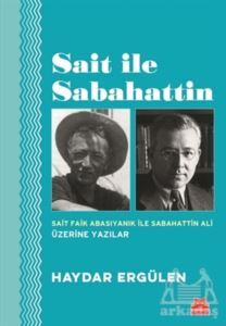 Sait İle Sabahattin - Kırmızı Kedi Yayınevi