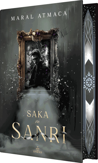 Saka Ve Sanrı - 3 (Yan Boyamalı Ciltli Özel Baskı) - Ephesus Yayınları