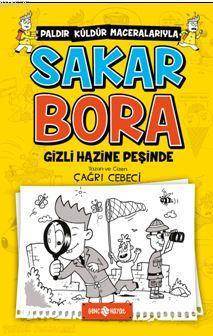Sakar Bora 2 - Gizli Hazine Peşinde - Genç Hayat