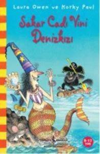 Sakar Cadı Vini Denizkızı - İş Bankası Kültür Yayınları