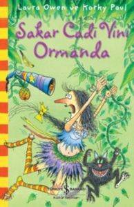 Sakar Cadı Vini Ormanda - İş Bankası Kültür Yayınları