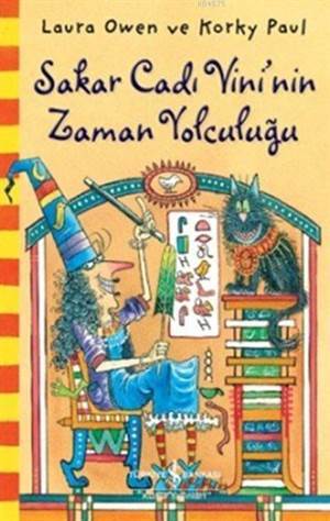 Sakar Cadı Vini'nin Zaman Yolculuğu - İş Bankası Kültür Yayınları