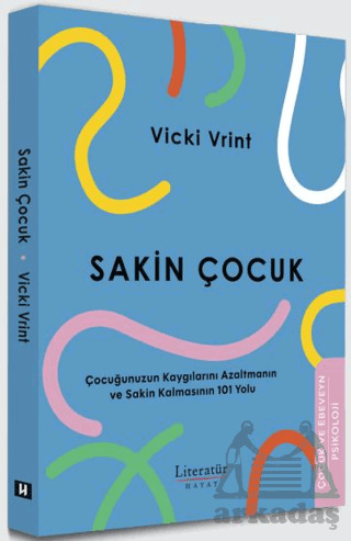 Sakin Çocuk - Literatür Hayat