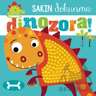 Sakın Dokunma Dinozora - Beta Kids