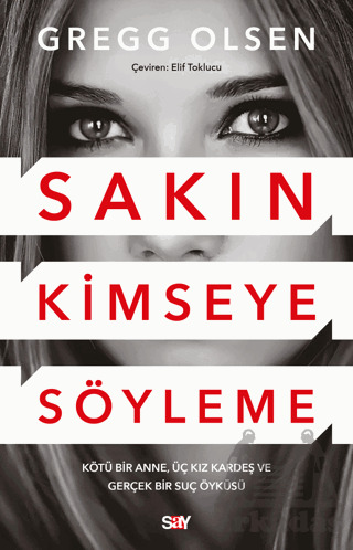 Sakın Kimseye Söyleme - 1