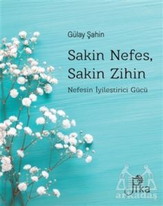Sakin Nefes, Sakin Zihin - 1