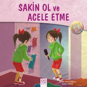 Sakin Ol ve Acele Etme - 1001 Çiçek Kitaplar