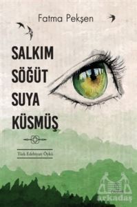 Salkım Söğüt Suya Küsmüş - Otantik Kitap