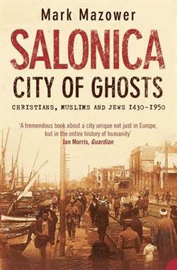 Salonica: City of Ghosts - Harper Collins UK
