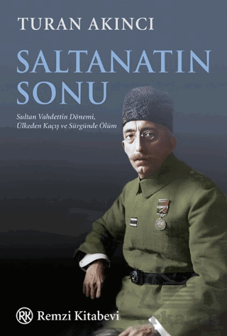 Saltanatın Sonu - Remzi Kitabevi