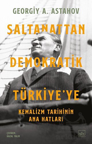 Saltanattan Demokratik Türkiye'ye - İthaki Yayınları
