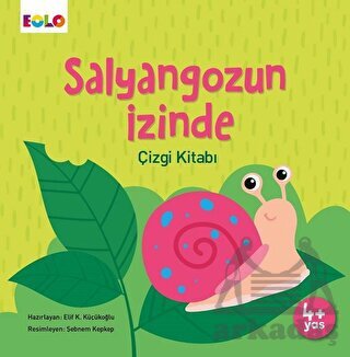 Salyangozun İzinde Çizgi Kitabı - Eolo Yayıncılık