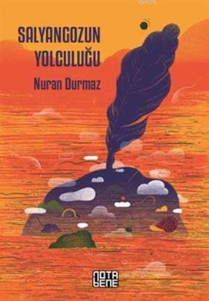 Salyangozun Yolculuğu - Nota Bene Yayınları