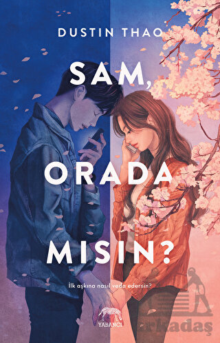 Sam, Orada Mısın? - 1