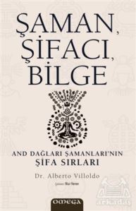 Şaman, Şifacı, Bilge - Omega