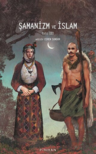 Şamanizm Ve İslam - Pinhan Yayıncılık