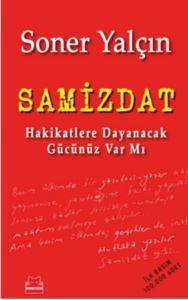 Samizdat; Hakikatlere Dayanacak Gücünüz Var mı? - Kırmızı Kedi Yayınevi