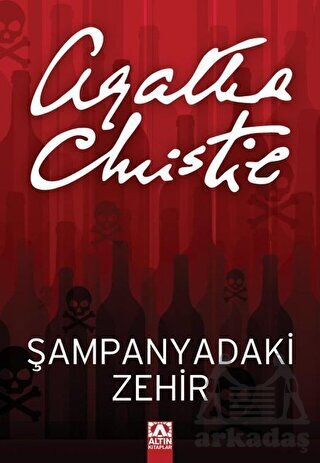 Şampanyadaki Zehir - Altın Kitaplar