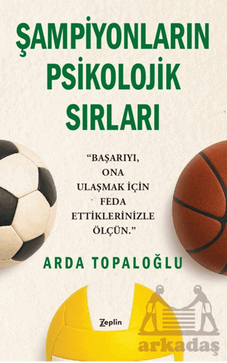 Şampiyonların Psikolojik Sırları - Zeplin Kitap