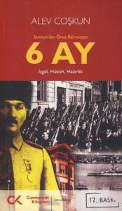 Samsundan Önce Bilinmeyen 6 Ay; İşgal, Hüzün, Hazırlık - Cumhuriyet Kitapları