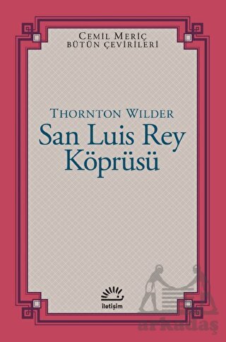 San Luis Rey Köprüsü - İletişim Yayınevi