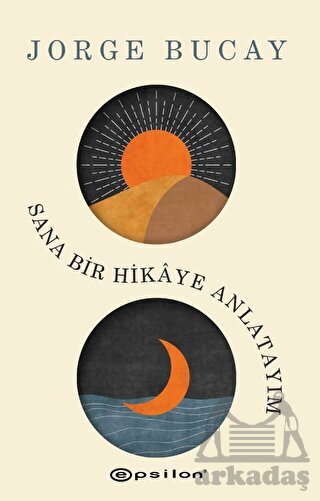 Sana Bir Hikaye Anlatayım - Epsilon Yayınevi