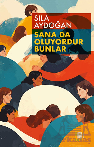 Sana Da Oluyordur Bunlar - Mona Kitap