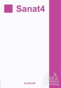 Sanat 4 - İzlekler Yayınları