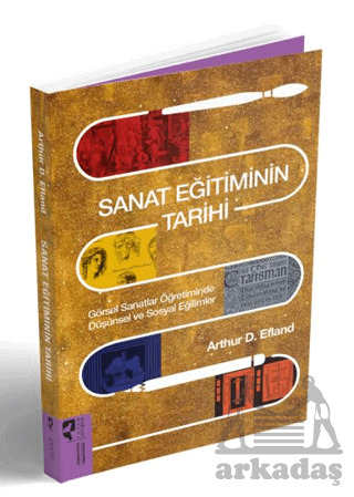 Sanat Eğitiminin Tarihi - HayalPerest Kitap