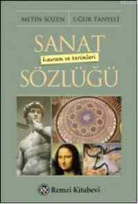 Sanat Kavram ve Terimleri Sözlüğü - Remzi Kitabevi