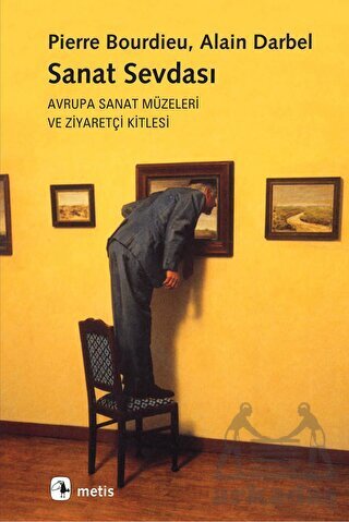 Sanat Sevdası; Avrupa Sanat Müzeleri ve Ziyaretçi Kitlesi - 1