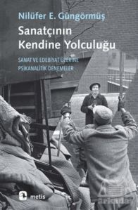 Sanatçının Kendine Yolculuğu - Metis Yayınları