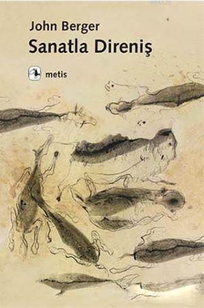 Sanatla Direniş - Metis Yayınları