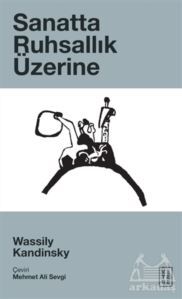 Sanatta Ruhsallık Üzerine - 1