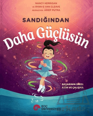 Sandığından Daha Güçlüsün - Koç Üniversitesi Yayınları