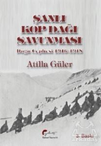 Şanlı Kop Dağı Savunması - Galeati Yayıncılık