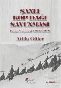 Şanlı Kop Dağı Savunması - 1