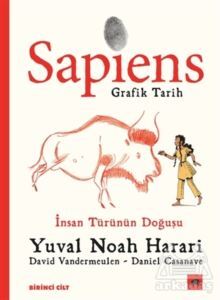 Sapiens: Grafik Tarih Birinci Cilt - 1