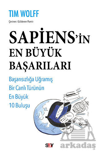 Sapiens’İn En Büyük Başarıları - Say Yayınları