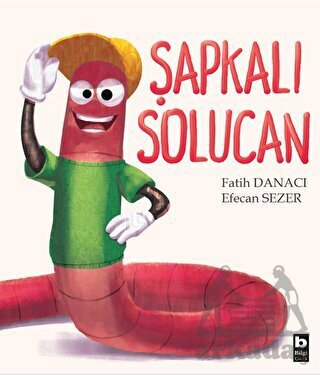Şapkalı Solucan - Bilgi Yayınevi