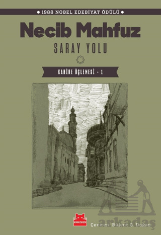 Saray Yolu - Kahire Üçlemesi 1 - Kırmızı Kedi Yayınevi