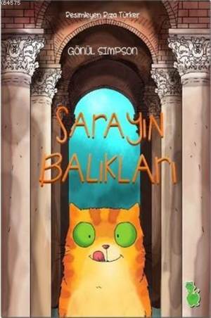 Sarayın Balıkları - Yeşil Dinozor