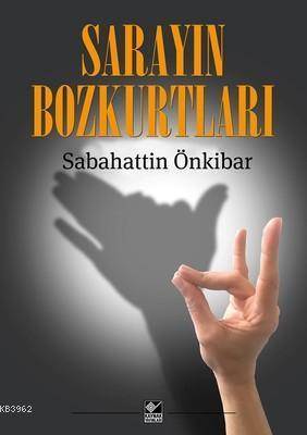 Sarayın Bozkurtları - 1