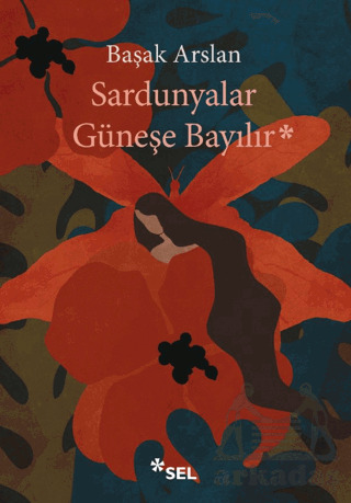 Sardunyalar Güneşe Bayılır - 2