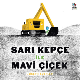 Sarı Kepçe İle Mavi Çiçek - 1