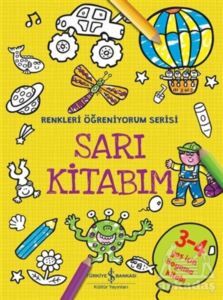 Sarı Kitabım - Renkleri Öğreniyorum Serisi - İş Bankası Kültür Yayınları